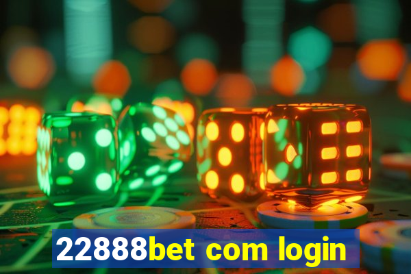 22888bet com login